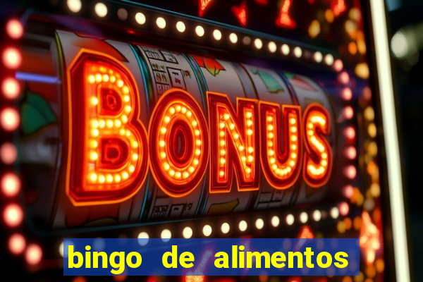 bingo de alimentos saludables para imprimir